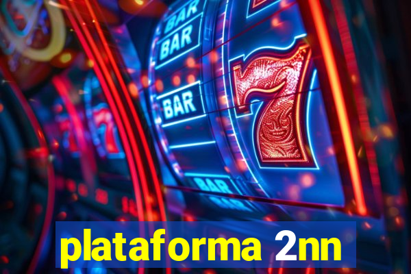 plataforma 2nn